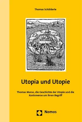 Schölderle |  Utopia und Utopie | Buch |  Sack Fachmedien