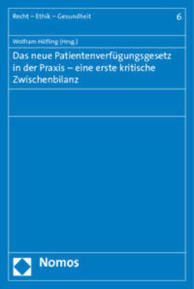 Höfling | Das neue Patientenverfügungsgesetz in der Praxis - eine erst | Buch | 978-3-8329-5883-1 | sack.de
