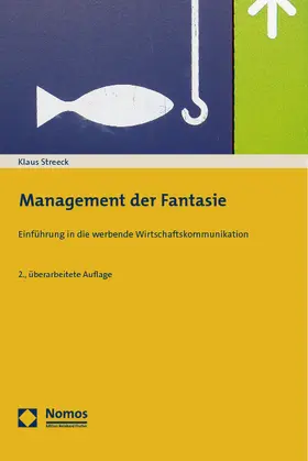 Streeck |  Management der Fantasie | Buch |  Sack Fachmedien