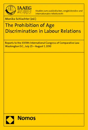 Schlachter |  The Prohibition of Age Discrimination in Labour Relations | Buch |  Sack Fachmedien