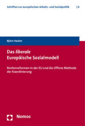 Hacker | Hacker, B: Liberale Europäische Sozialmodell | Buch | 978-3-8329-5904-3 | sack.de