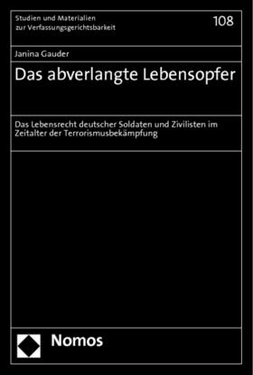 Gauder | Gauder, J: Abverlangte Lebensopfer | Buch | 978-3-8329-5914-2 | sack.de