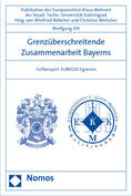 Ott |  Ott, W: Grenzüberschreitende Zusammenarbeit Bayerns | Buch |  Sack Fachmedien