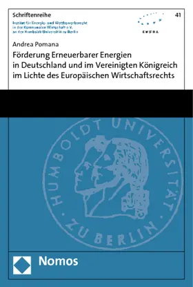 Pomana |  Förderung Erneuerbarer Energien in Deutschland und im Vereinigten Königreich im Lichte des Europäischen Wirtschaftsrechts | Buch |  Sack Fachmedien