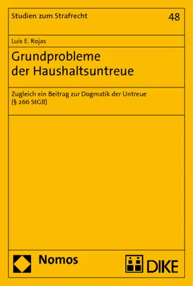 Rojas |  Grundprobleme der Haushaltsuntreue | Buch |  Sack Fachmedien