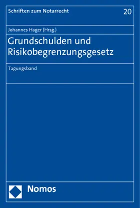 Hager |  Grundschulden und Risikobegrenzungsgesetz | Buch |  Sack Fachmedien