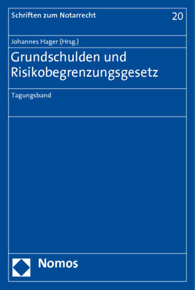Hager | Grundschulden und Risikobegrenzungsgesetz | Buch | 978-3-8329-5939-5 | sack.de