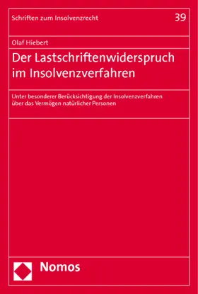 Hiebert |  Der Lastschriftenwiderspruch im Insolvenzverfahren | Buch |  Sack Fachmedien