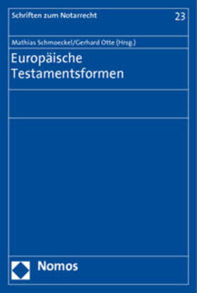 Schmoeckel / Otte |  Europäische Testamentsformen | Buch |  Sack Fachmedien