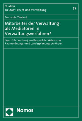 Teubert | Teubert, B: Mitarbeiter der Verwaltung als Mediatoren | Buch | 978-3-8329-5984-5 | sack.de