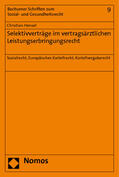 Hensel |  Selektivverträge im vertragsärztlichen Leistungserbringungsrecht | Buch |  Sack Fachmedien
