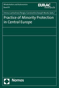 Lantschner / Constantin / Marko |  Practice of Minority Protection in Central Europe | Buch |  Sack Fachmedien