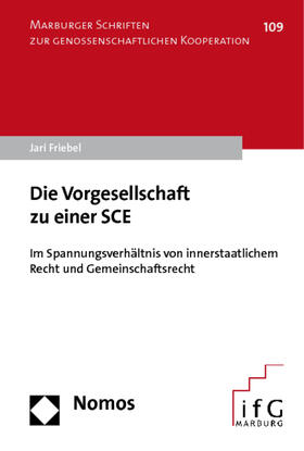 Friebel | Friebel, J: Vorgesellschaft zu einer SCE | Buch | 978-3-8329-6036-0 | sack.de