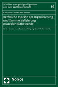 Garbers-von Boehm |  Rechtliche Aspekte der Digitalisierung und Kommerzialisierung musealer Bildbestände | Buch |  Sack Fachmedien