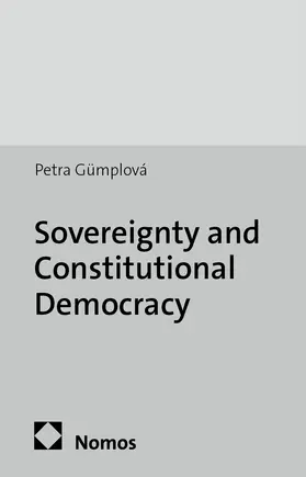 Gümplová |  Sovereignty and Constitutional Democracy | Buch |  Sack Fachmedien