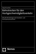 Ennuschat |  Ennuschat, J: Bahnstrecken f. Hochgeschwindigkeitsverkehr | Buch |  Sack Fachmedien