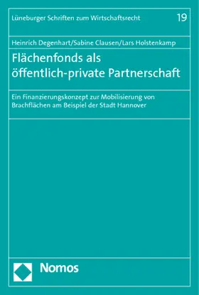 Degenhart / Clausen / Holstenkamp |  Degenhart, H: Flächenfonds als öffentlich-private Partner. | Buch |  Sack Fachmedien