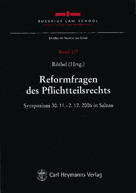 Röthel | Reformfragen des Pflichtteilsrechts | Buch | 978-3-8329-6074-2 | sack.de