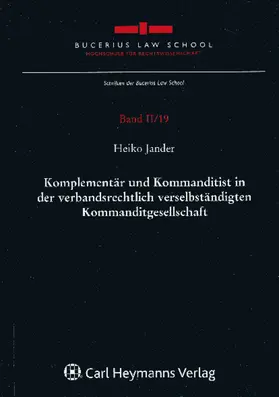 Jander |  Komplementär und Kommanditist in der verbandsrechtlich verselbständigten Kommanditgesellschaft | Buch |  Sack Fachmedien