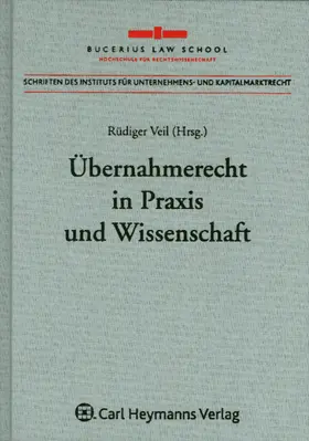 Veil |  Übernahmerecht in Praxis und Wissenschaft | Buch |  Sack Fachmedien
