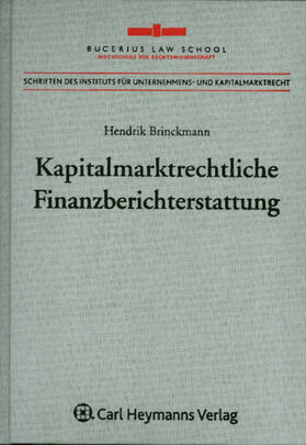 Brinckmann / Brinkmann | Kapitalmarktrechtliche Finanzberichterstattung | Buch | 978-3-8329-6096-4 | sack.de