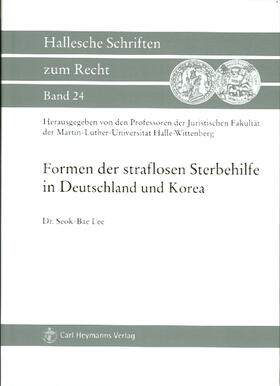 Lee | Formen der straflosen Sterbehilfe in Deutschland und Korea | Buch | 978-3-8329-6125-1 | sack.de