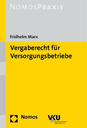 Marx | Marx, F: Vergaberecht für Versorgungsbetriebe | Buch | 978-3-8329-6132-9 | sack.de