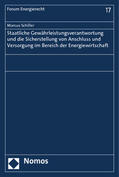 Schiller |  Schiller, M: Staatliche Gewährleistungsverantwortung | Buch |  Sack Fachmedien