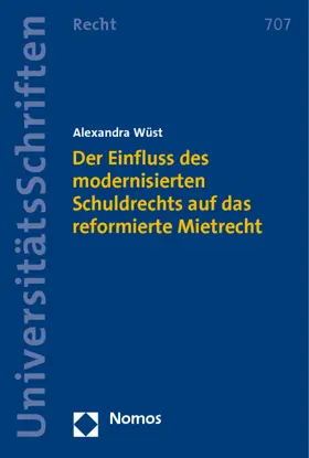 Wüst |  Der Einfluss des modernisierten Schuldrechts auf das reformierte Mietrecht | Buch |  Sack Fachmedien