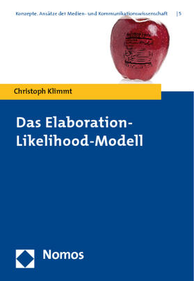 Klimmt | Das Elaboration-Likelihood-Modell | Buch | 978-3-8329-6176-3 | sack.de