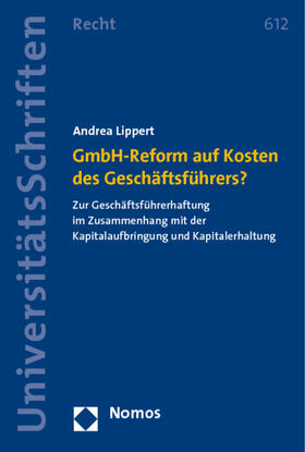 Lippert | GmbH-Reform auf Kosten des Geschäftsführers? | Buch | 978-3-8329-6201-2 | sack.de