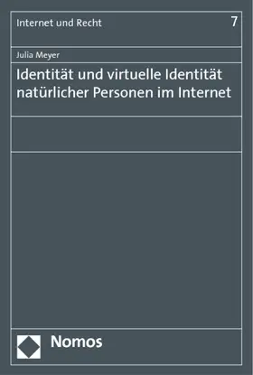 Meyer |  Identität und virtuelle Identität natürlicher Personen im Internet | Buch |  Sack Fachmedien