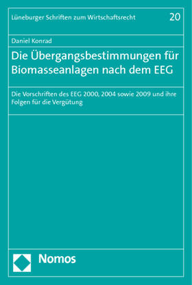 Konrad | Konrad, D: Übergangsbestimmungen für Biomasseanlagen | Buch | 978-3-8329-6217-3 | sack.de