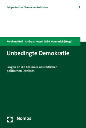 Heil / Hetzel / Hommrich | Unbedingte Demokratie | Buch | 978-3-8329-6238-8 | sack.de