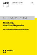 Buckley-Zistel / Kater |  Nach Krieg, Gewalt und Repression | Buch |  Sack Fachmedien
