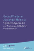 Heit / Pfleiderer |  Sphärendynamik I. Bd.1 | Buch |  Sack Fachmedien