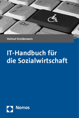 Kreidenweis | IT-Handbuch für die Sozialwirtschaft | Buch | 978-3-8329-6261-6 | sack.de