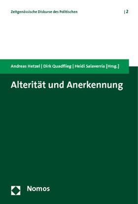 Hetzel / Quadflieg / Salaverría | Alterität und Anerkennung | Buch | 978-3-8329-6277-7 | sack.de