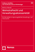 Hütwohl |  Weinstrafrecht und Verwaltungsakzessorietät | Buch |  Sack Fachmedien