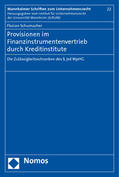 Schumacher |  Schumacher, F: Provisionen im Finanzinstrumentenvertrieb | Buch |  Sack Fachmedien