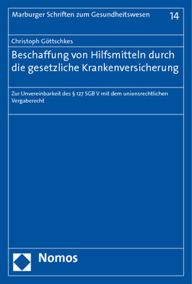 Göttschkes | Göttschkes, C: Beschaffung von Hilfsmitteln | Buch | 978-3-8329-6289-0 | sack.de