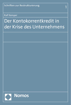 Kemper | Der Kontokorrentkredit in der Krise des Unternehmens | Buch | 978-3-8329-6290-6 | sack.de