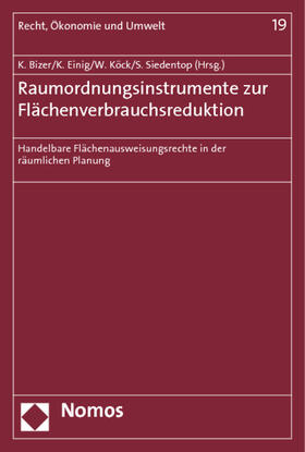 Köck / Bizer / Einig |  Raumordnungsinstrumente zur Flächenverbrauchsreduktion | Buch |  Sack Fachmedien