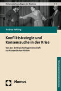 Rehling |  Rehling, A: Konfliktstrategie und Konsenssuche in der Krise | Buch |  Sack Fachmedien
