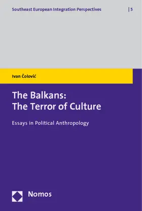 Colovic |  The Balkans: The Terror of Culture | Buch |  Sack Fachmedien
