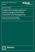 Steiner |  Steiner, C: Friedenskonsolidierung durch Verfassungsger. | Buch |  Sack Fachmedien