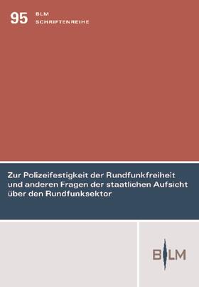 Gundel / Coelln | Gundel, J: Zur Polizeifestigkeit der Rundfunkfreiheit | Buch | 978-3-8329-6306-4 | sack.de
