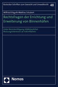 Erbguth / Schubert |  Rechtsfragen der Errichtung und Erweiterung von Binnenhäfen | Buch |  Sack Fachmedien