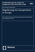 Barbknecht |  Barbknecht, K: Regulierung von Gasspeichern in Europa | Buch |  Sack Fachmedien