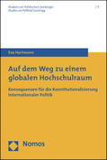 Hartmann |  Hartmann, E: Auf dem Weg zu einem globalen Hochschulraum | Buch |  Sack Fachmedien